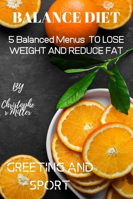 Balance Diet: 5 Balanced Menus To Lose Weight A... B087SCCY35 Book Cover