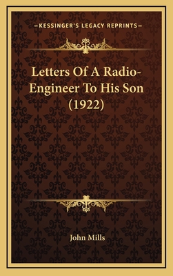 Letters Of A Radio-Engineer To His Son (1922) 1165453460 Book Cover