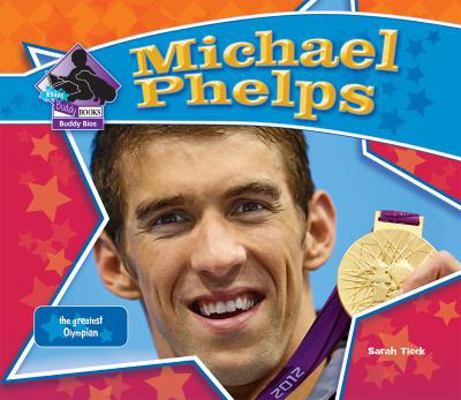 Michael Phelps: Greatest Olympian: Greatest Oly... 1617837539 Book Cover