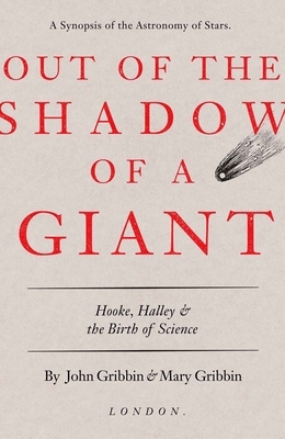 Out of the Shadow of a Giant: Hooke, Halley, an... 0300226756 Book Cover