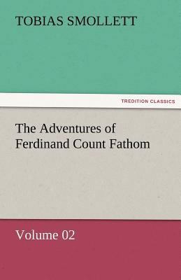 The Adventures of Ferdinand Count Fathom - Volu... 3842464312 Book Cover