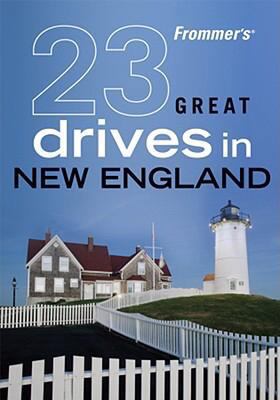 Frommer's 23 Great Drives in New England (Best ... 0470423382 Book Cover