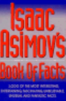 Isaac Asimov's Book of Facts 0803893477 Book Cover