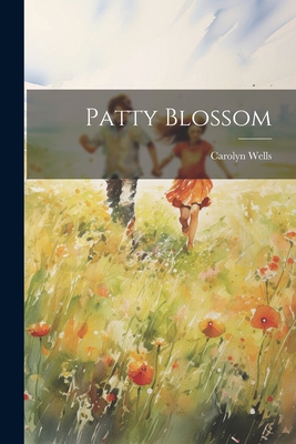 Patty Blossom 102206066X Book Cover