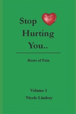 Stop Hurting You: A Practical Guide to Breaking... B0CZVBLDNS Book Cover