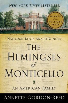 The Hemingses of Monticello: An American Family 0393337766 Book Cover