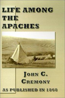 Life Among the Apaches 1582183872 Book Cover