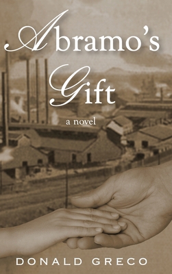 Abramo's Gift 1962561879 Book Cover