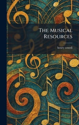 The Musical Resources 1025851560 Book Cover