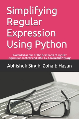 Simplifying Regular Expression Using Python: Le... 1094777978 Book Cover
