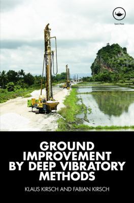 Ground Improvement By Deep Vibratory Methods 0415550157 Book Cover