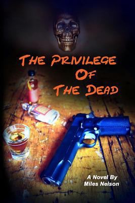 The Privilege of The Dead 1732640505 Book Cover