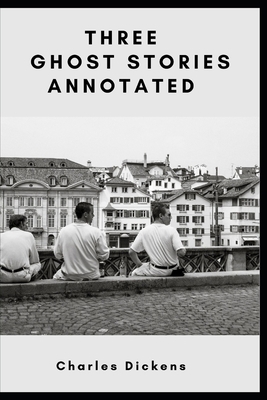 Paperback Three Ghost Stories Annotated Book