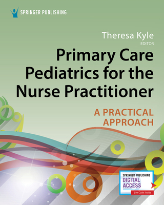 Primary Care Pediatrics for the Nurse Practitio... 0826140947 Book Cover