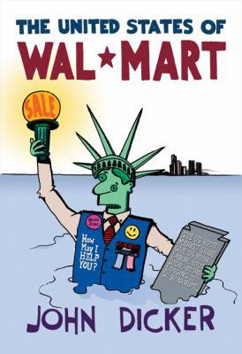 The United States of Wal-Mart 1585424226 Book Cover
