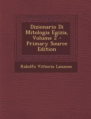 Dizionario Di Mitologia Egizia, Volume 2 [Italian] 1287938493 Book Cover