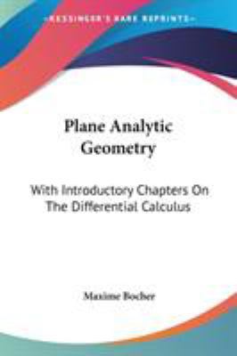 Plane Analytic Geometry: With Introductory Chap... 1430495553 Book Cover