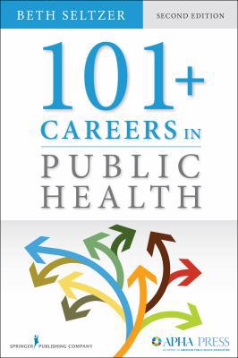 101 + Careers in Public Health 0826195989 Book Cover