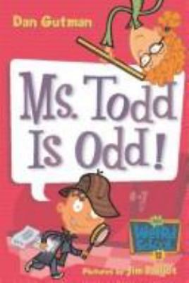 Ms. Todd Is Odd! 1415679169 Book Cover