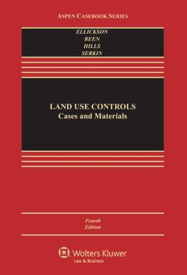 Land Use Controls: Cases And Materials (Casebook)