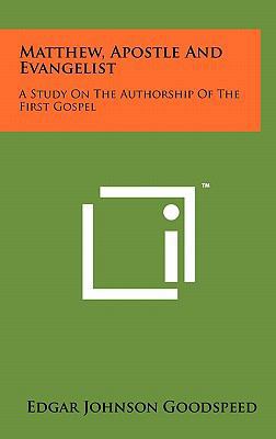 Matthew, Apostle And Evangelist: A Study On The... 1258034263 Book Cover
