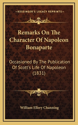 Remarks On The Character Of Napoleon Bonaparte:... 1168733030 Book Cover