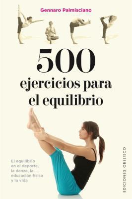 500 Ejercicios Para El Equilibrio [Spanish] 8491112952 Book Cover