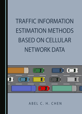 Traffic Information Estimation Methods Based on... 1527531120 Book Cover