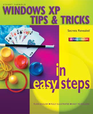 Windows XP Tips and Tricks in Easy Steps 1840782978 Book Cover