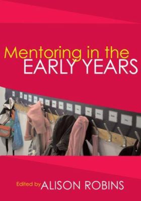 Mentoring in the Early Years 1412922364 Book Cover