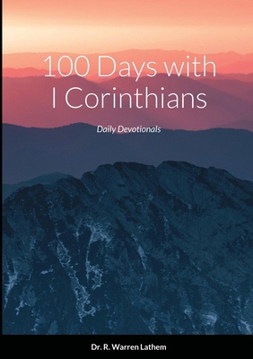 100 Days in I Corinthians 1794855254 Book Cover