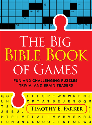 The Big Bible Book of Games: Fun and Challengin... 0800744640 Book Cover