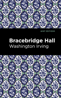 Bracebridge Hall 1513207903 Book Cover
