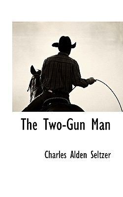 The Two-Gun Man 1117706583 Book Cover