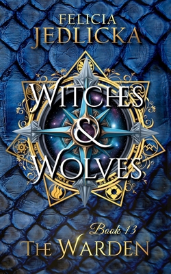 Witches and Wolves 1946092657 Book Cover