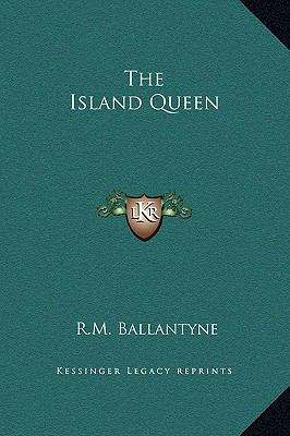 The Island Queen 116926932X Book Cover