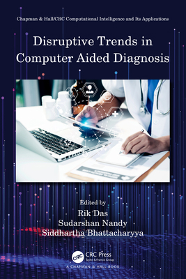 Disruptive Trends in Computer Aided Diagnosis 0367493373 Book Cover
