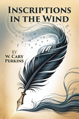 Inscriptions in the Wind B0GS748ZWR Book Cover