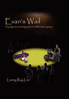 Evan's Wail 144151614X Book Cover