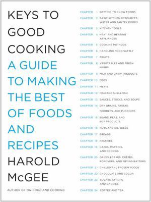 Keys to Good Cooking: A Guide to Making the Bes... 0385666454 Book Cover