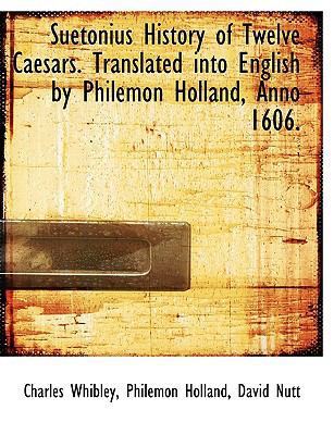 Suetonius History of Twelve Caesars. Translated... 1140273086 Book Cover