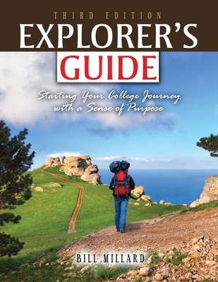 Explorer's Guide: Starting Your College Journey... 075759767X Book Cover