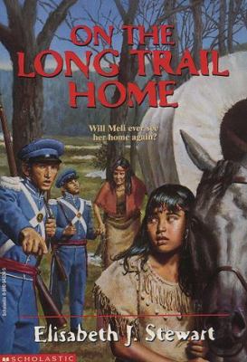 On the Long Trail Home 0590543245 Book Cover