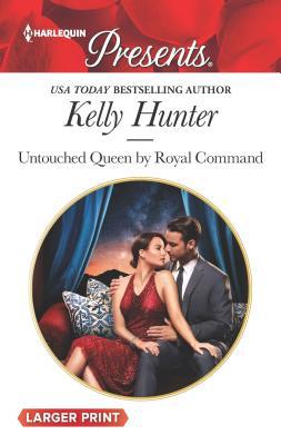 Untouched Queen by Royal Command [Large Print] 1335538097 Book Cover