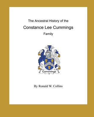 The Ancestral History of the Constance Lee Cumm... 1500210013 Book Cover