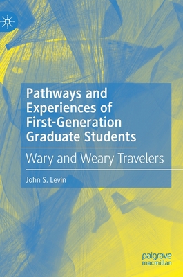 Pathways and Experiences of First-Generation Gr... 3031168070 Book Cover