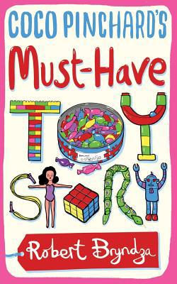 Coco Pinchard's Must-Have Toy Story: A sparklin... 1916148298 Book Cover