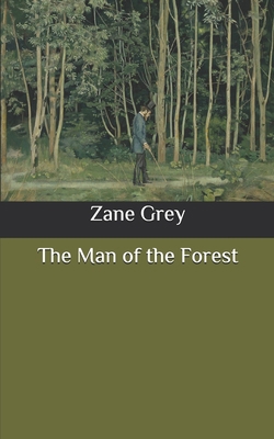 The Man of the Forest B087L8SNJB Book Cover