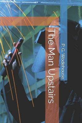 The Man Upstairs B0858WDL9G Book Cover