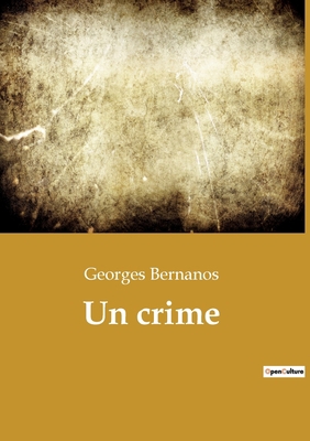 Un crime: Les Pelléastres: Une exploration des ... [French] 238274328X Book Cover